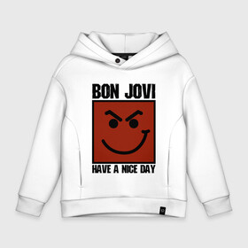 Детское худи Oversize хлопок с принтом Bon Jovi, have a nice day в Тюмени, френч-терри — 70% хлопок, 30% полиэстер. Мягкий теплый начес внутри —100% хлопок | боковые карманы, эластичные манжеты и нижняя кромка, капюшон на магнитной кнопке | bon jovi | бон | бон джови | глэм | группа | джови | джон | метал | рок | хард