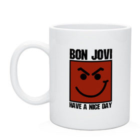 Кружка с принтом Bon Jovi, have a nice day в Тюмени, керамика | объем — 330 мл, диаметр — 80 мм. Принт наносится на бока кружки, можно сделать два разных изображения | bon jovi | бон | бон джови | глэм | группа | джови | джон | метал | рок | хард