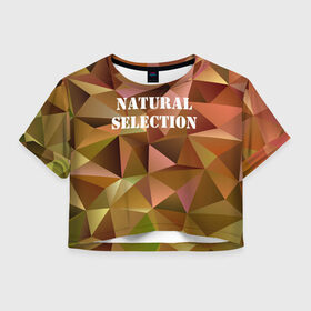 Женская футболка 3D укороченная с принтом Natural Selection в Тюмени, 100% полиэстер | круглая горловина, длина футболки до линии талии, рукава с отворотами | low poly | natural | poly | polygon | естественный отбор | натурал