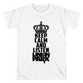 Мужская футболка хлопок с принтом Keep calm and listen LP в Тюмени, 100% хлопок | прямой крой, круглый вырез горловины, длина до линии бедер, слегка спущенное плечо. | Тематика изображения на принте: bennington | chester | linkin park | альтернативный метал | альтернативный рок | беннингтон | группа | линкин парк | музыкант | ню метал | певец | рок | рэп | рэп рок | честер | электроник рок