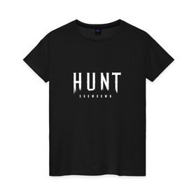 Женская футболка хлопок с принтом Hunt: Showdown White Logo в Тюмени, 100% хлопок | прямой крой, круглый вырез горловины, длина до линии бедер, слегка спущенное плечо | Тематика изображения на принте: crytek | game | hunt | hunt: showdown | hunter | monsters | showdown | игра | крайтек | охота | столкновение
