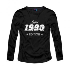 Женский лонгслив хлопок с принтом limited edition 1990 в Тюмени, 100% хлопок |  | 1990 | день рождения | подарок | праздник