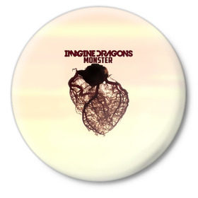 Значок с принтом Monster, Imagine Dragons в Тюмени,  металл | круглая форма, металлическая застежка в виде булавки | 