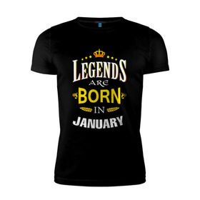 Мужская футболка премиум с принтом Legends are born in january в Тюмени, 92% хлопок, 8% лайкра | приталенный силуэт, круглый вырез ворота, длина до линии бедра, короткий рукав | 