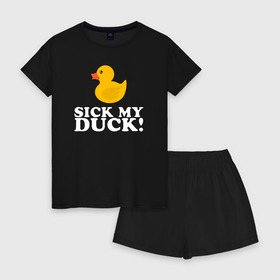 Женская пижама с шортиками хлопок с принтом Sick my duck! в Тюмени, 100% хлопок | футболка прямого кроя, шорты свободные с широкой мягкой резинкой | больная уточка