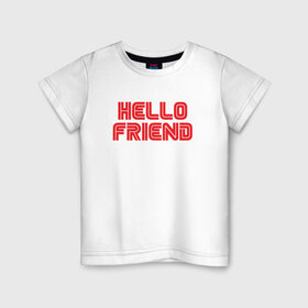 Детская футболка хлопок с принтом Hello Friend в Тюмени, 100% хлопок | круглый вырез горловины, полуприлегающий силуэт, длина до линии бедер | mr robot | rami malek | мистер робот | рами малек