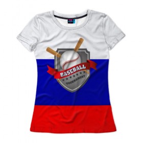 Женская футболка 3D с принтом Бейсбол Россия в Тюмени, 100% полиэфир ( синтетическое хлопкоподобное полотно) | прямой крой, круглый вырез горловины, длина до линии бедер | 