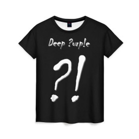 Женская футболка 3D с принтом Deep Purple в Тюмени, 100% полиэфир ( синтетическое хлопкоподобное полотно) | прямой крой, круглый вырез горловины, длина до линии бедер | album | british | deep purple | england | heavy metal | rock group | альбом | англия | британская | рок группа | хеви металл