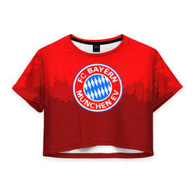 Женская футболка 3D укороченная с принтом FC Bayern 2018 Paints в Тюмени, 100% полиэстер | круглая горловина, длина футболки до линии талии, рукава с отворотами | bayern | fc | бавария | спорт | спортивные | фк | футбол