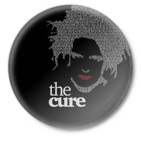 Значок с принтом The Cure в Тюмени,  металл | круглая форма, металлическая застежка в виде булавки | robert smith | rock band | the cure | uk | британия | роберт смит | рок группа