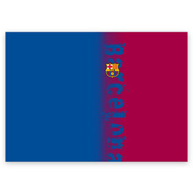 Поздравительная открытка с принтом FC Barca 2018 Original в Тюмени, 100% бумага | плотность бумаги 280 г/м2, матовая, на обратной стороне линовка и место для марки
 | fc | fc barcelona | fcb | барселона | спорт | спортивные | фк | футбол | футбольный клуб