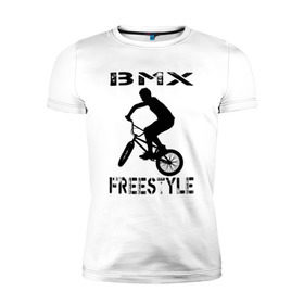Мужская футболка премиум с принтом BMX FreeStyle в Тюмени, 92% хлопок, 8% лайкра | приталенный силуэт, круглый вырез ворота, длина до линии бедра, короткий рукав | bmx | freestyle | велик | велосипед | трюки | экстрим