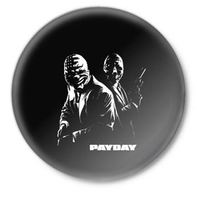 Значок с принтом Payday в Тюмени,  металл | круглая форма, металлическая застежка в виде булавки | Тематика изображения на принте: chains | dallas | heist | hoxton | payday | the heist | wolf | банк | грабители | мафиози | мафия | наемники | ограбление