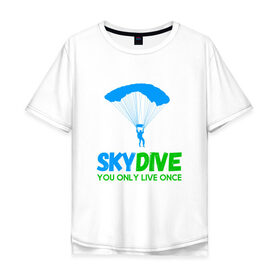 Мужская футболка хлопок Oversize с принтом skydive в Тюмени, 100% хлопок | свободный крой, круглый ворот, “спинка” длиннее передней части | Тематика изображения на принте: adrenaline | base jumping | extreme | jump | parachute | sky | skydive | адреналин | бейс | бейсджампинг | высота | небо | облака | парашют | полет | прыжок | риск | самолет | свобода | экстрим