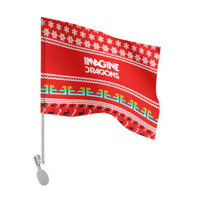 Флаг для автомобиля с принтом Праздничный Imagine Dragons в Тюмени, 100% полиэстер | Размер: 30*21 см | dragons | imagine | альтернативный | американская | арена | бэн макки | группа | драгонс | дэн | дэн рейнольдс | знак | имеджин | инди | индирок | красный | надпись | новогодний | новый год | поп | праздник