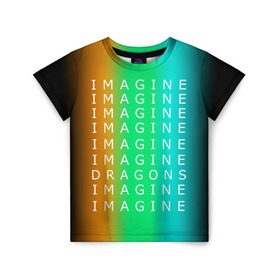 Детская футболка 3D с принтом IMAGINE DRAGONS в Тюмени, 100% гипоаллергенный полиэфир | прямой крой, круглый вырез горловины, длина до линии бедер, чуть спущенное плечо, ткань немного тянется | evolve | imagine dragons | new age | вокалист | группа | драгонс | известные | личности | надписи | реп | рок | триколор | фирменные цвета | яркие