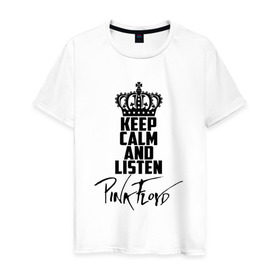 Мужская футболка хлопок с принтом Keep calm and listen Pink Floyd в Тюмени, 100% хлопок | прямой крой, круглый вырез горловины, длина до линии бедер, слегка спущенное плечо. | pink floyd | pinkfloyd | арт | артрок | группа | дэвид гилмор | пинк флойд | пинкфлойд | прогрессивный | психоделический | рок | сид барретт | симфонический | спэйс | эйсид | экспериментальный