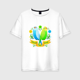 Женская футболка хлопок Oversize с принтом Попугаи арт в Тюмени, 100% хлопок | свободный крой, круглый ворот, спущенный рукав, длина до линии бедер
 | волнистый попугай | джунгли | попугай