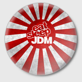 Значок с принтом JDM в Тюмени,  металл | круглая форма, металлическая застежка в виде булавки | car | domo | drift | japan | jdm | kun | race | street | авто | автомобиль | гонки | дрифт | король | машина | флаг | япония