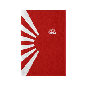 Обложка для паспорта матовая кожа с принтом JDM в Тюмени, натуральная матовая кожа | размер 19,3 х 13,7 см; прозрачные пластиковые крепления | car | drift | japan | jdm | race | street | авто | автомобиль | гонки | дрифт | король | машина | флаг | япония