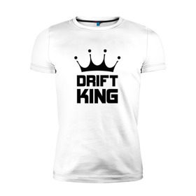 Мужская футболка премиум с принтом Король дрифта в Тюмени, 92% хлопок, 8% лайкра | приталенный силуэт, круглый вырез ворота, длина до линии бедра, короткий рукав | car | drift | king | race | racing | street | авто | гонки | дрифт | король | машина