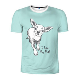 Мужская футболка 3D спортивная с принтом I love my pet в Тюмени, 100% полиэстер с улучшенными характеристиками | приталенный силуэт, круглая горловина, широкие плечи, сужается к линии бедра | домашние животные | пес | песик | собака | собачка | чихуахуа