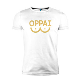 Мужская футболка премиум с принтом Oppai в Тюмени, 92% хлопок, 8% лайкра | приталенный силуэт, круглый вырез ворота, длина до линии бедра, короткий рукав | anime | one punch man | аниме