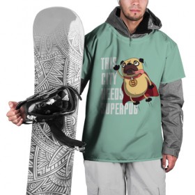 Накидка на куртку 3D с принтом This is city needs SUPERPUB в Тюмени, 100% полиэстер |  | домашние животные | мопс | пес | песик | собака | собачка