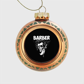 Стеклянный ёлочный шар с принтом БАРБЕР 2-х сторонняя в Тюмени, Стекло | Диаметр: 80 мм | barbershop | барбер | барбершоп