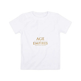 Детская футболка хлопок с принтом Age of Empires в Тюмени, 100% хлопок | круглый вырез горловины, полуприлегающий силуэт, длина до линии бедер | 