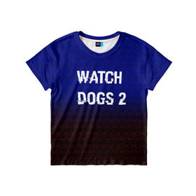 Детская футболка 3D с принтом Watch Dogs 2 Hacked GAME в Тюмени, 100% гипоаллергенный полиэфир | прямой крой, круглый вырез горловины, длина до линии бедер, чуть спущенное плечо, ткань немного тянется | 