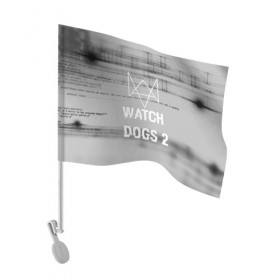 Флаг для автомобиля с принтом Wath dogs 2 collection в Тюмени, 100% полиэстер | Размер: 30*21 см | game | wath dogs 2 | город | девушка | дрон | игры | компьютеры | пистолет | телефон | технологии | хакер