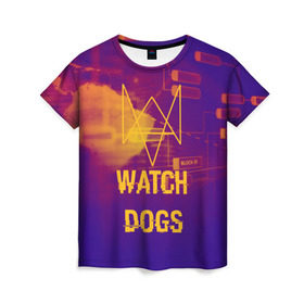 Женская футболка 3D с принтом WATCH DOGS NEON WORLD в Тюмени, 100% полиэфир ( синтетическое хлопкоподобное полотно) | прямой крой, круглый вырез горловины, длина до линии бедер | wath dogs 2 | хакер