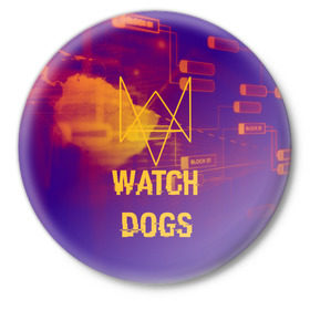 Значок с принтом WATCH DOGS NEON WORLD в Тюмени,  металл | круглая форма, металлическая застежка в виде булавки | wath dogs 2 | хакер