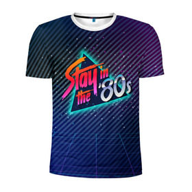 Мужская футболка 3D спортивная с принтом Оставайся в 80-х в Тюмени, 100% полиэстер с улучшенными характеристиками | приталенный силуэт, круглая горловина, широкие плечи, сужается к линии бедра | 80 | 80е | восьмидесятые | диско | дискотека | киберпанк | прошлое | ретро