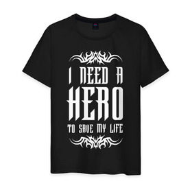Мужская футболка хлопок с принтом I need a Hero в Тюмени, 100% хлопок | прямой крой, круглый вырез горловины, длина до линии бедер, слегка спущенное плечо. | awake | hero | monster | skillet | джон купер | кори купер | рок