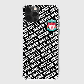 Чехол для iPhone 12 Pro Max с принтом YNWA с логотипом в Тюмени, Силикон |  | liverpool | you ll never walk alone | апл | ливерпуль | футбол