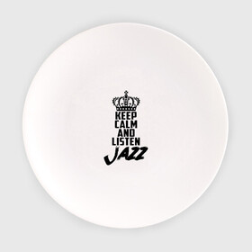 Тарелка с принтом Keep calm and listen Jazz в Тюмени, фарфор | диаметр - 210 мм
диаметр для нанесения принта - 120 мм | jazz | африканские ритмы | афроамериканский | блюз | вокально | гармоническая | джаз | джас | европейская | жаз | жас | инструментальная | музыка | музыкальный | регтайм | структура | фольклор