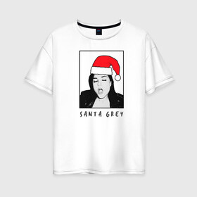 Женская футболка хлопок Oversize с принтом Sasha Grey (Santa) в Тюмени, 100% хлопок | свободный крой, круглый ворот, спущенный рукав, длина до линии бедер
 | brazzers | sasha gray | sasha grey | бразерс | браззерс | саша грей | саша грэй