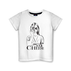 Детская футболка хлопок с принтом say cheese в Тюмени, 100% хлопок | круглый вырез горловины, полуприлегающий силуэт, длина до линии бедер | Тематика изображения на принте: 
