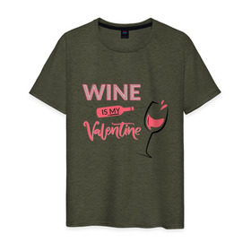 Мужская футболка хлопок с принтом Wine is my Valentine в Тюмени, 100% хлопок | прямой крой, круглый вырез горловины, длина до линии бедер, слегка спущенное плечо. | 