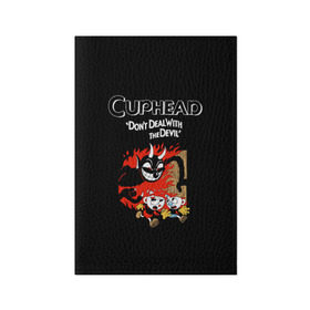 Обложка для паспорта матовая кожа с принтом Cuphead в Тюмени, натуральная матовая кожа | размер 19,3 х 13,7 см; прозрачные пластиковые крепления | cuphead | капхед | компьтерная игра