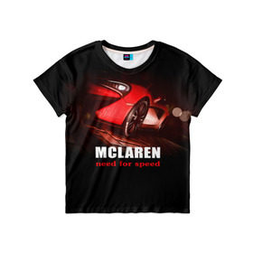 Детская футболка 3D с принтом McLaren - жажда скорости в Тюмени, 100% гипоаллергенный полиэфир | прямой крой, круглый вырез горловины, длина до линии бедер, чуть спущенное плечо, ткань немного тянется | auto | mclaren 570s | авто | автомобиль | машина | суперкар | тачка