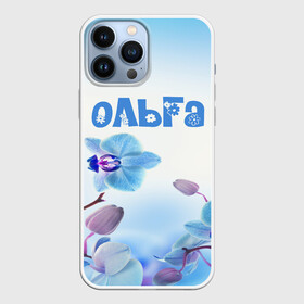 Чехол для iPhone 13 Pro Max с принтом Ольга в Тюмени,  |  | flower | name | spring | букет | весна | имена | имя | ольга | природа | узор | цветочный | цветы