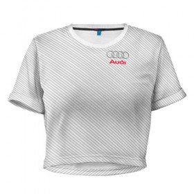 Женская футболка 3D укороченная с принтом AUDI CARBON в Тюмени, 100% полиэстер | круглая горловина, длина футболки до линии талии, рукава с отворотами | ауди | марка | машины