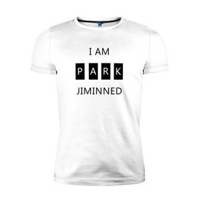 Мужская футболка премиум с принтом BTS I am Park Jiminned в Тюмени, 92% хлопок, 8% лайкра | приталенный силуэт, круглый вырез ворота, длина до линии бедра, короткий рукав | bangtan | bangtan boys | bangtan sonyeondan | bts | bts jimin | jimin | k pop | park jimin | арми | бантан | бтс | бтс арми | бтс чимин | к поп | кей поп | пак чимин | чимин