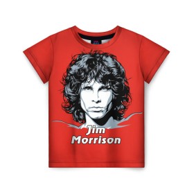 Детская футболка 3D с принтом Jim Morrison в Тюмени, 100% гипоаллергенный полиэфир | прямой крой, круглый вырез горловины, длина до линии бедер, чуть спущенное плечо, ткань немного тянется | the doors | автор песен | вокалист | джим моррисон | звезда | музыка | певец | поэт | рок | рок музыка | фронтмен