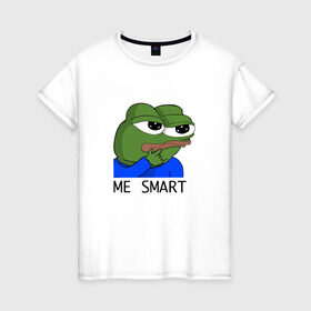 Женская футболка хлопок с принтом me smart в Тюмени, 100% хлопок | прямой крой, круглый вырез горловины, длина до линии бедер, слегка спущенное плечо | грустная лягушка мем