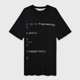 Платье-футболка 3D с принтом Програмирование Все что нужно в Тюмени,  |  | c | c++ и objective c | code | habr | java | javascript | php | programming | python | ruby | stackoverflow | this | как умеем | кодим | программируем | так и живем