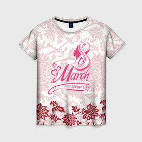 Женская футболка 3D с принтом Women`s Day! в Тюмени, 100% полиэфир ( синтетическое хлопкоподобное полотно) | прямой крой, круглый вырез горловины, длина до линии бедер | 8 марта | pattern | весна | винтаж | для девушек | паттерн